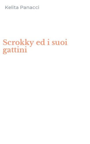 Scrokky ed i suoi gattini