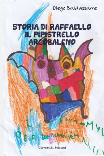 Storia di Raffaello il pipistrello arcobaleno