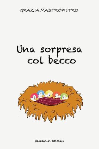 Una sorpresa col becco