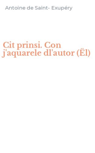 Cit prinsi. Con j'aquarele dl'autor (&Euml;l)
