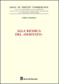 Alla ricerca del &laquo;derivato&raquo;