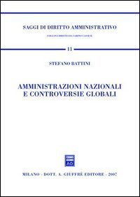 Amministrazioni nazionali e controversie globali