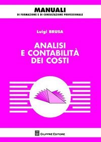 Analisi e contabilit&agrave; dei costi