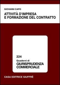 Attivit&agrave; d'impresa e formazione del contratto