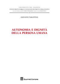 Autonomia e dignit&agrave; della persona umana