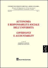 Autonomia e responsabilit&agrave; sociale dell'Universit&agrave;. Governance e accountability