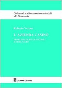 L'azienda casin&ograve;. Problematiche gestionali e di bilancio