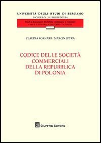 Codice delle societ&agrave; commerciali della Repubblica di Polonia