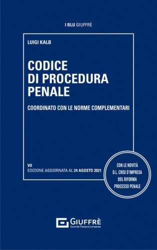 Codice di procedura penale coordinato con le norme complementari