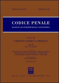 Codice penale. Rassegna di giurisprudenza e di dottrina