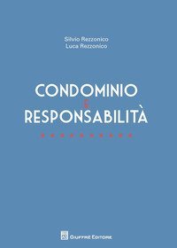 Condominio e responsabilit&agrave;