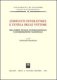 Conflitti inter-etnici e tutela delle vittime
