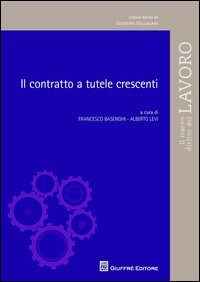 Il contratto a tutele crescenti