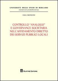 Controllo &laquo;analogo&raquo; e governance societario nell'affidamento diretto dei servizi pubblici locali