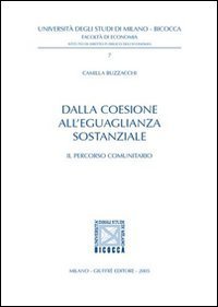 Dalla coesione all'eguaglianza sostanziale. Il percorso comunitario