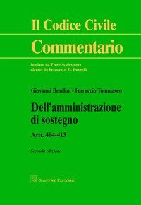 Dell'amministrazione di sostegno. Artt. 404-413