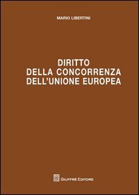 Diritto della concorrenza dell'Unione Europea