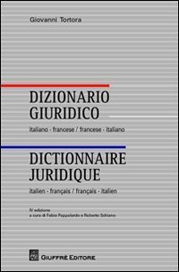Dizionario giuridico italiano-francese, francese-italiano