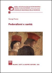 Federalismi e sanit&agrave;