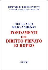 Fondamenti del diritto privato europeo