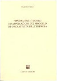 Fondamenti teorici ed applicazioni del modello di operativit&agrave; dell'impresa