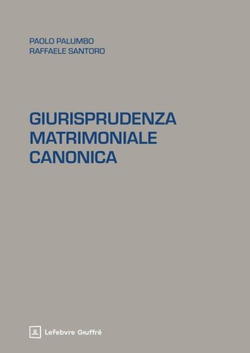 Giurisprudenza matrimoniale canonica