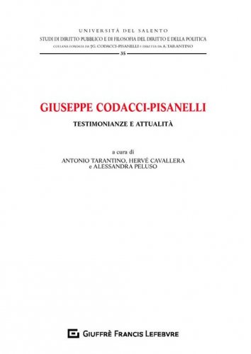 Giuseppe Codacci-Pisanelli. Testimonianze e attualit&agrave;