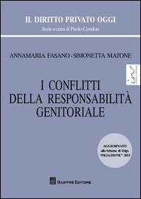 I conflitti della responsabilit&agrave; genitoriale