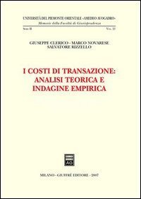 I costi di transazione: analisi teorica e indagine empirica