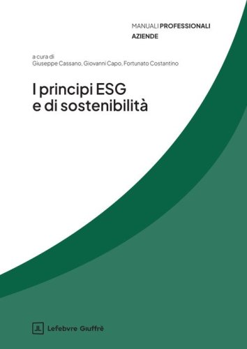 I principi ESG e di sostenibilit&agrave;