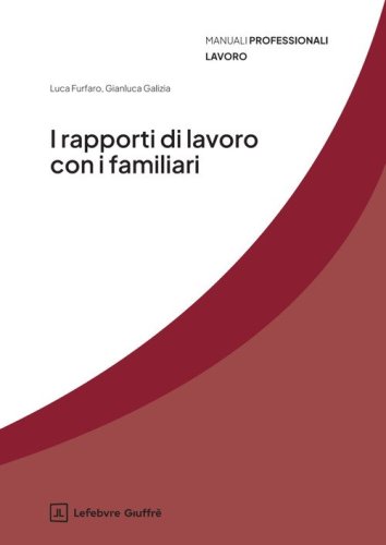 I rapporti di lavoro con i familiari