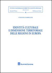 Identit&agrave; culturale e dimensione territoriale delle regioni in Europa