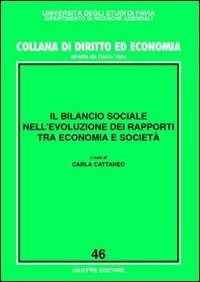 Il bilancio sociale nell'evoluzione dei rapporti tra economia e societ&agrave;