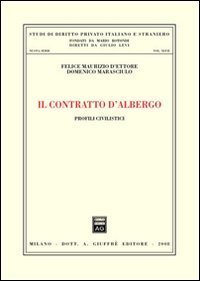 Il contratto d'albergo. Profili civilistici