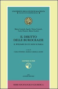 Il diritto delle burocrazie. Il welfare di cui non si parla