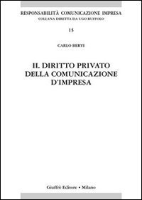 Il diritto privato della comunicazione d'impresa