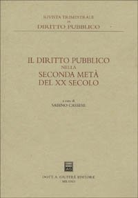 Il diritto pubblico nella seconda met&agrave; del XX secolo