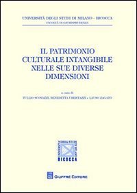 Il patrimonio culturale intangibile nelle sue diverse dimensioni