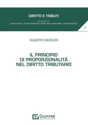 Il principio di proporzionalit&agrave; nel diritto tributario