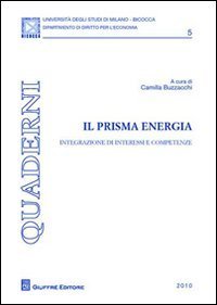 Il prisma energia. Integrazione di interessi e competenze