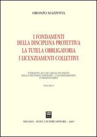 Il recesso. La giustificazione del licenziamento. La tutela reale