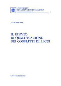 Il rinvio di qualificazione nei conflitti di leggi