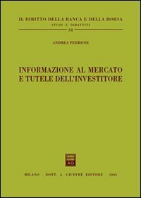 Informazione al mercato e tutele dell'investitore