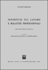 Infortuni sul lavoro e malattie professionali