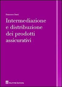 Intermediazione e distribuzione dei prodotti assicurativi