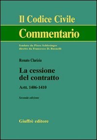La cessione del contratto. Artt. 1406-1410
