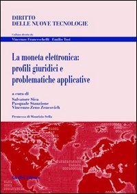La moneta elettronica: profili giuridici e problematiche applicative