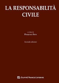 La responsabilit&agrave; civile