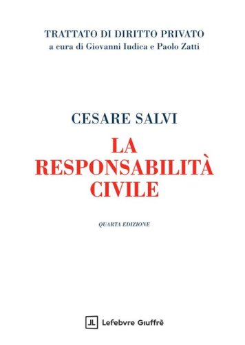 La responsabilit&agrave; civile