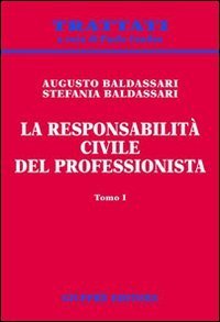 La responsabilit&agrave; civile del professionista